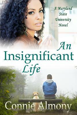 An Insignificant Life by Connie Almony