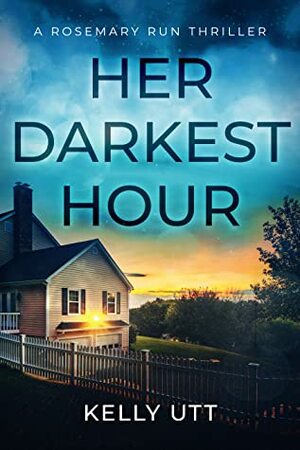 Her Darkest Hour by Kelly Utt