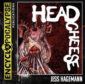 Headcheese by Jess Hagemann