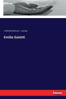 Emilia Galotti by Gotthold Ephraim Lessing