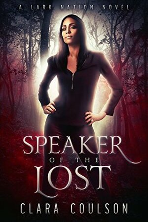 Speaker of the Lost by Clara Coulson