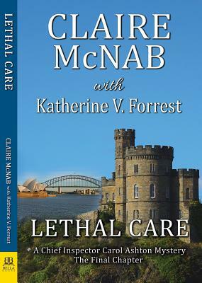 Lethal Care by Claire McNab, Katherine V. Forrest