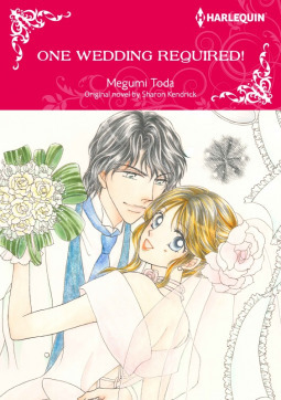 One Wedding Required! by Sharon Kendrick, Megumi Toda