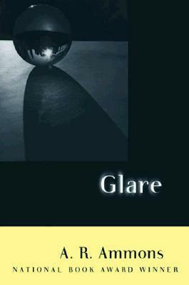 Glare by A.R. Ammons