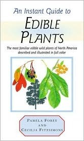An Instant Guide to Edible Plants by Pamela Forey, Cecilia Fitzsimons