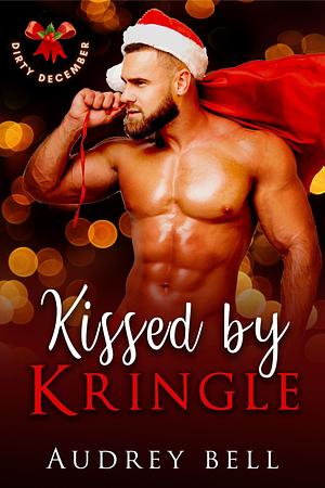 Kissed by Kringle by Audrey Bell