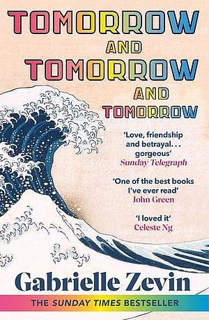 Tomorrow, and Tomorrow, and Tomorrow by Gabrielle Zevin