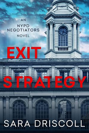 Exit Strategy by Sara Driscoll