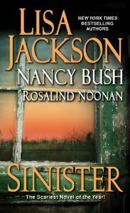 Sinister by Nancy Bush, Lisa Jackson