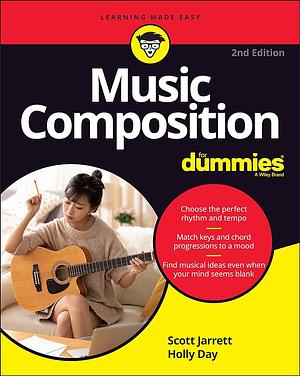 Music Composition For Dummies by Holly Day, Scott Jarrett