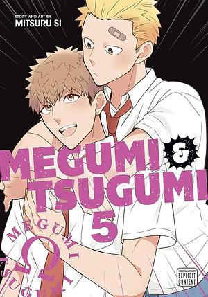 Megumi & Tsugumi, Vol. 5 by Mitsuru Si