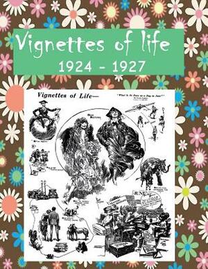 Vignettes of Life 1924 - 1927: (B&W) By Frank Godwin by Frank Godwin