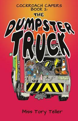 The Dumpster Truck NZ/UK/AU by Tory Teller