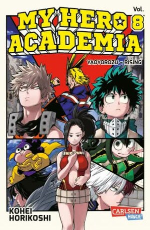 My Hero Academia Vol. 08: Yaoyorozu – Rising by Kōhei Horikoshi