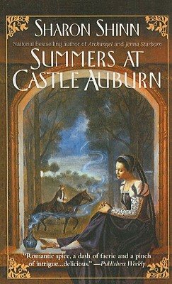 Summers at Castle Auburn by Sharon Shinn