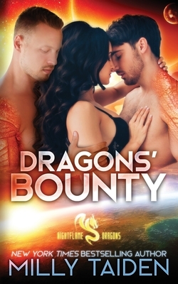 Dragons' Bounty by Milly Taiden