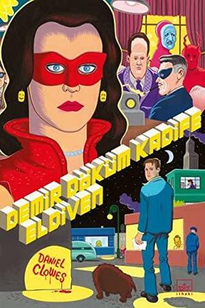 Demir Döküm Kadife Eldiven by Daniel Clowes