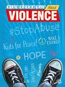 Kids Speak Out about Violence by Schwab