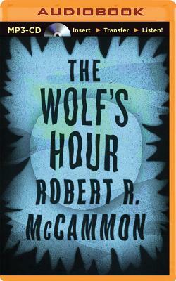 The Wolf's Hour by Robert R. McCammon