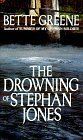 The Drowning of Stephan Jones by Bette Greene