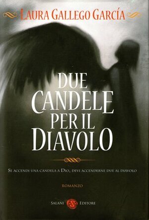 Due candele per il diavolo by Laura Gallego