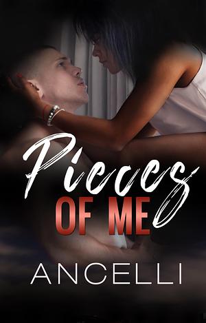 Pieces of Me by Rie Langdon, Ancelli, Ancelli, Leanore Elliott