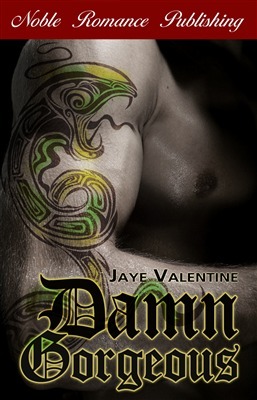 Damn Gorgeous by Jaye Valentine