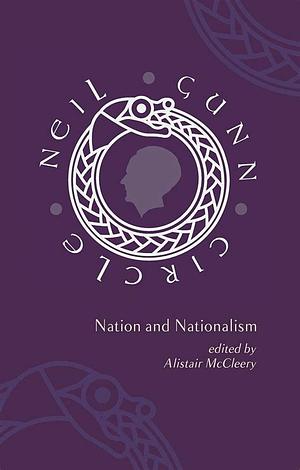 Nation and Nationalism by Alistair McCleery