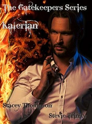 Kalerian: The Gatekeeper Series (The Gatekeeper Series Short Stories Book 1) by Stacey Thompson, Stevie Trinity