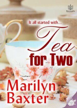 Tea for Two by Marilyn Baxter