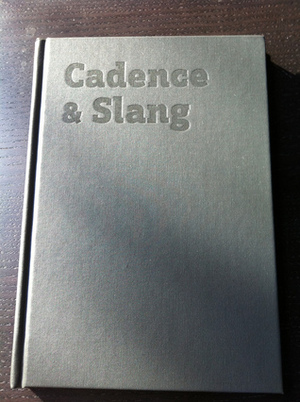 Cadence & Slang by Nick Disabato