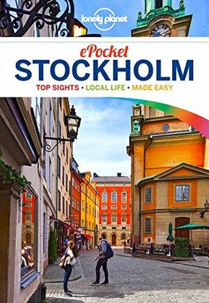 Lonely Planet Pocket Stockholm (Travel Guide) by Charles Rawlings-Way, Becky Ohlsen, Lonely Planet