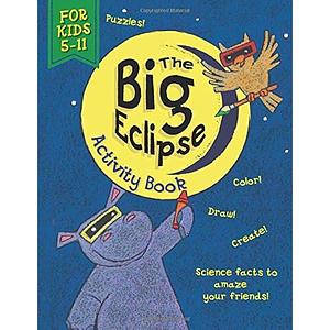 The Big Eclipse Activity Book by Elaine Cuyler, Nancy Coffelt