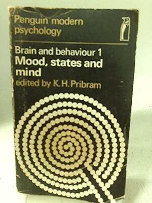 Brain and Behaviour: Memory mechanisms by Karl H. Pribram