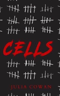 Cells by Julia Cowan