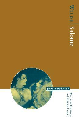 Wilde: Salome by William Tydeman, Steven Price