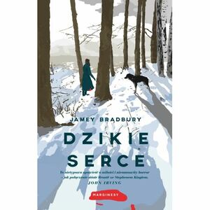 Dzikie serce by Jamey Bradbury