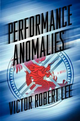 Performance Anomalies by Victor Robert Lee