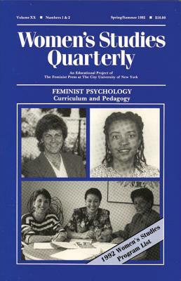 Feminist Psychology: Curriculum and Pedagogy: 1 & 2 by 