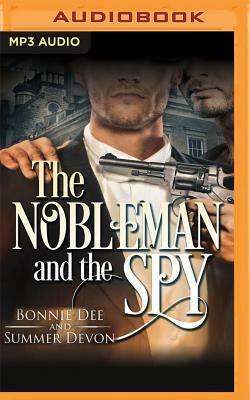 The Nobleman and the Spy by Bonnie Dee, Summer Devon