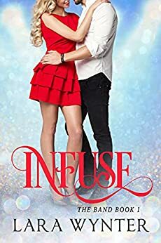 Infuse by Lara Wynter