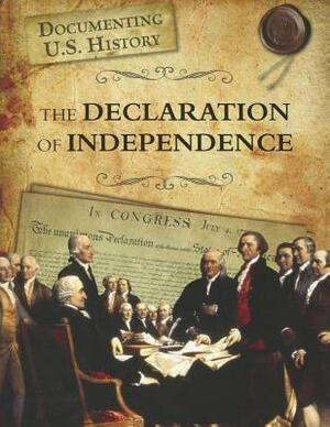 The Declaration of Independence by Elizabeth Raum