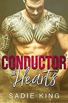 Conductor of Hearts by Sadie King