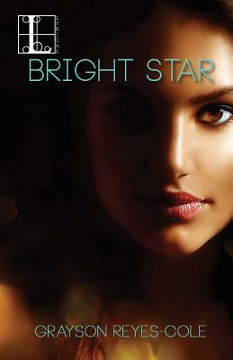 Bright Star by Grayson Reyes-Cole