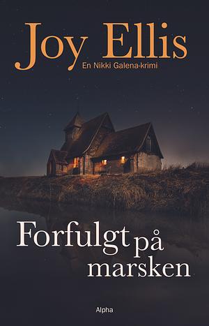 Forfulgt på marsken by Joy Ellis