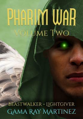 Pharim War Volume 2 by Gama Ray Martinez