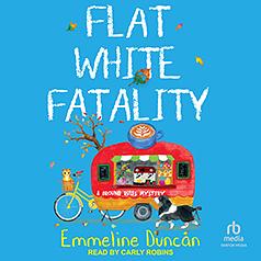 Flat White Fatality by Emmeline Duncan