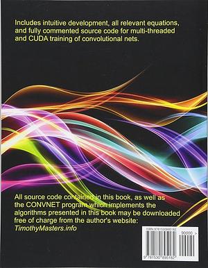 Deep Belief Nets in C++ and CUDA C: Volume III: Convolutional Nets, Volume 3 by Timothy Masters