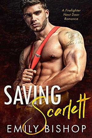 Saving Scarlett by Emily Bishop