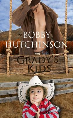 Grady's Kids by Bobby Hutchinson